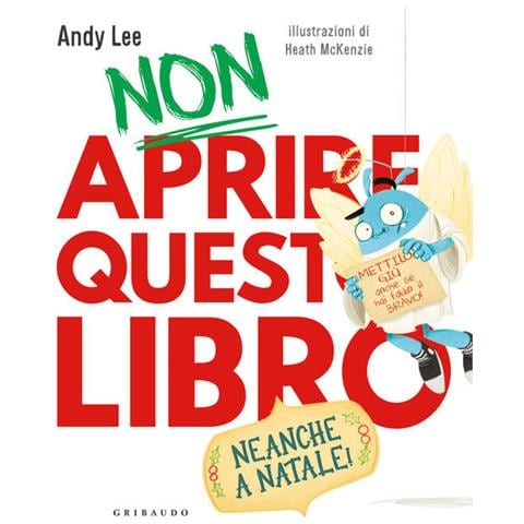 Andy Lee - Non Aprire Questo Libro. Neanche A Natale! Ediz. A Colori - Foto 2