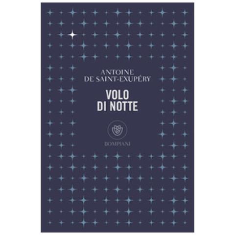 Antoine De Saint Exupéry - Volo Di Notte - Foto 1