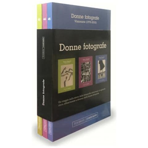 Clara Bouveresse - Donne fotografe: Pioniere (1851-1936) -Rivoluzionarie (1937-1970) -Visionarie (1970-2010). Ediz. illustrata - Foto 1