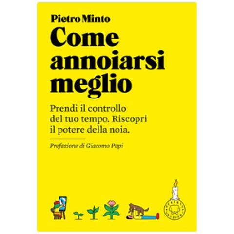 Pietro Minto - Come Annoiarsi Meglio. Nuova Ediz. - Foto 1