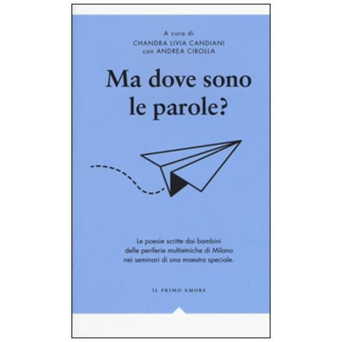 C. L. Candiani - Ma dove sono le parole? - Foto 2