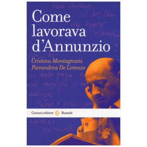 Cristina Montagnani - Come lavorava d'Annunzio - Foto 1