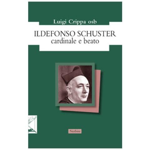 Luigi Crippa - Con Amore E Nostalgia. Studi Sul Beato Ildefonso Schuster - Foto 1