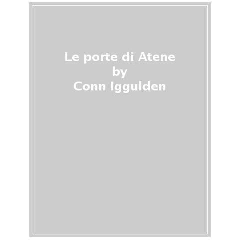 Conn Iggulden - Le Porte Di Atene - Foto 1