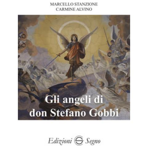Marcello Stanzione - Gli angeli di don Stefano Gobbi - Foto 1