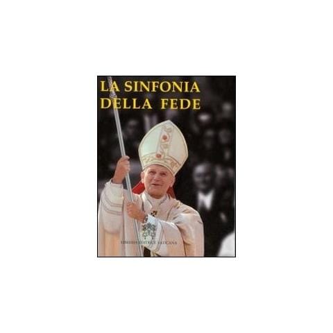 Giovanni Paolo II - La sinfonia della fede - Foto 1