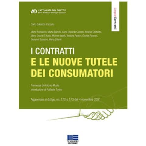 Carlo Edoardo Cazzato - I Contratti E Le Nuove Tutele Dei Consumatori - Foto 1
