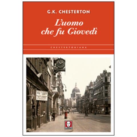 Gilbert Keith Chesterton - L'uomo che fu giovedì. Ediz. illustrata - Foto 2