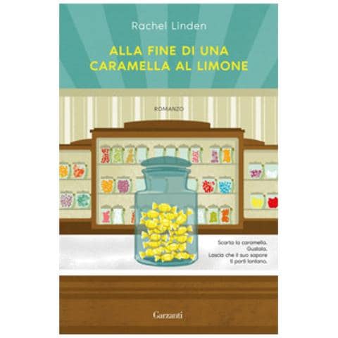 Rachel Linden - Alla Fine Di Una Caramella Al Limone - Foto 1