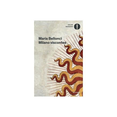 Maria Bellonci - Milano viscontea - Foto 1