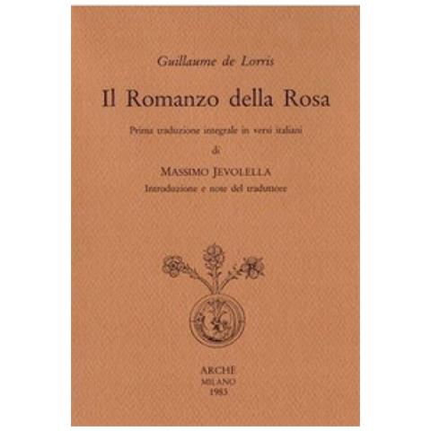 Guillaume de Lorris - Il romanzo della rosa. Ediz. integrale - Foto 1