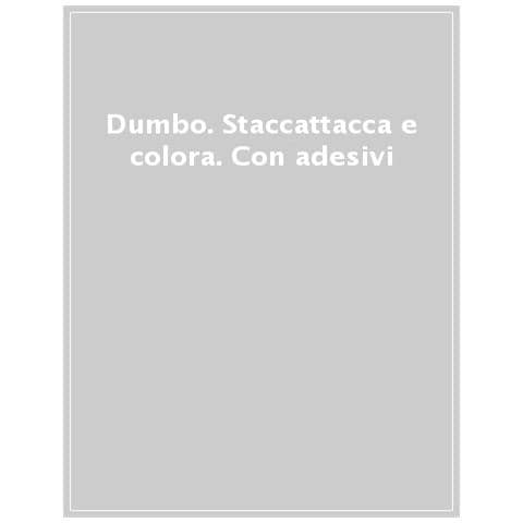 Dumbo. Staccattacca E Colora. Con Adesivi - Foto 1