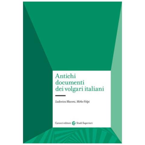 Ludovica Maconi - Antichi documenti dei volgari italiani - Foto 1
