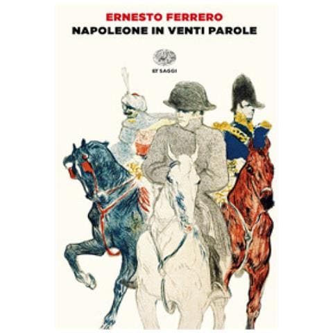 Ernesto Ferrero - Napoleone In Venti Parole - Foto 1