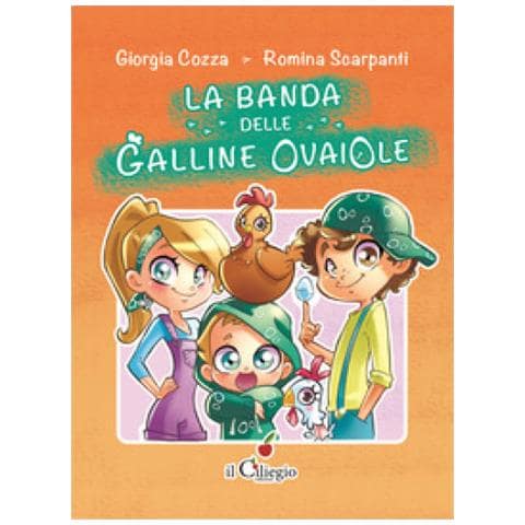 Giorgia Cozza - La Banda Delle Galline Ovaiole - Foto 1