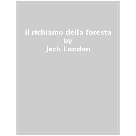 Jack London - Il Richiamo Della Foresta - Foto 1