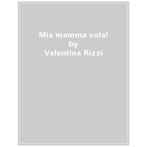 Valentina Rizzi - In Volo Con Mamma - Foto 1