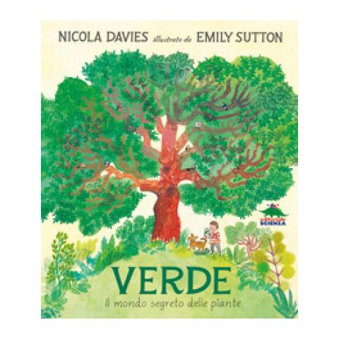 Nicola Davies - Verde. Il Mondo Segreto Delle Piante. Ediz. A Colori - Foto 1