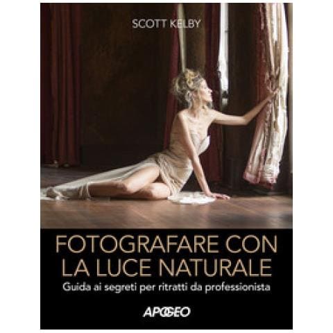 Scott Kelby - Fotografare Con La Luce Naturale - Foto 1