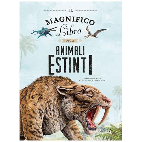 Eliseo García Nieto - Il Magnifico Libro Degli Animali Estinti - Foto 2