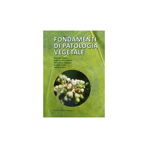 Alberto Matta - Fondamenti di patologia vegetale - Foto 1
