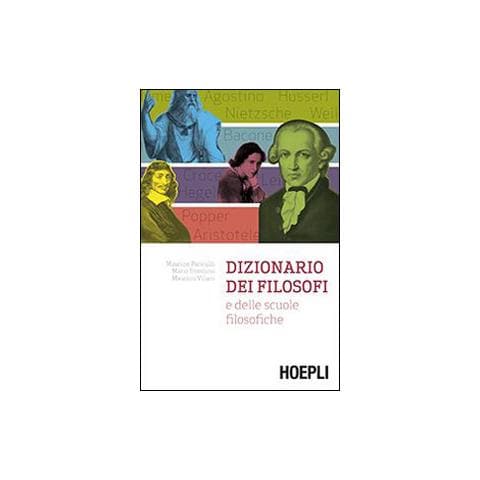 Maurizio Pancaldi - Dizionario dei filosofi e delle scuole filosofiche - Foto 1