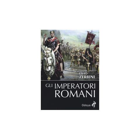 Livio Zerbini - Gli imperatori romani - Foto 2