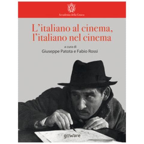 Giuseppe Patota - L'italiano al cinema, l’italiano nel cinema - Foto 1