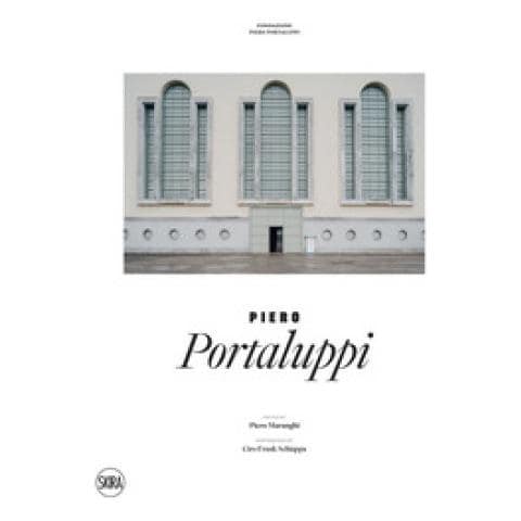 Piero Maranghi - Piero Portaluppi. Ediz. illustrata - Foto 1