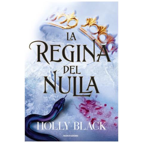 Holly Black - La Regina Del Nulla - Foto 2