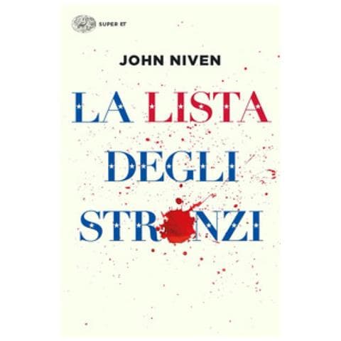 John Niven - La Lista Degli Stronzi - Foto 1