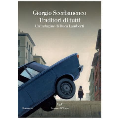 Giorgio Scerbanenco - Traditori Di Tutti. Un'indagine Di Duca Lamberti - Foto 1