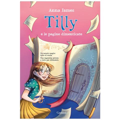 Anna James - Tilly E Le Pagine Dimenticate - Foto 2
