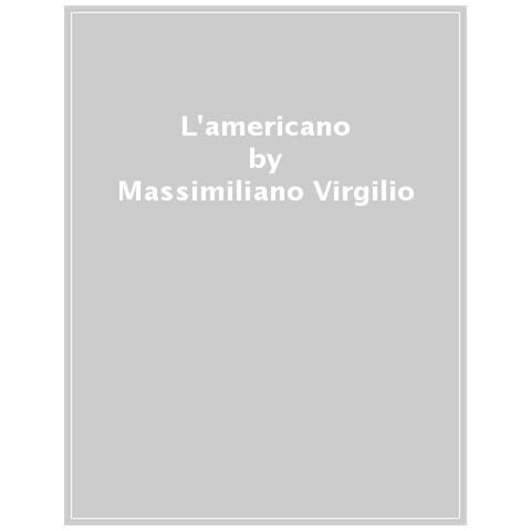 Massimiliano Virgilio - L'americano - Foto 1