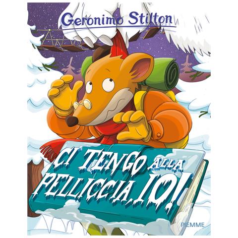 Geronimo Stilton - Ci tengo alla pelliccia, io! Ediz. a colori - Foto 1