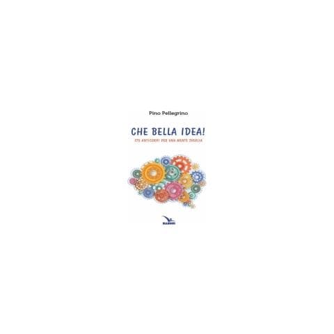 Pino Pellegrino - Che Bella Idea! - Foto 1