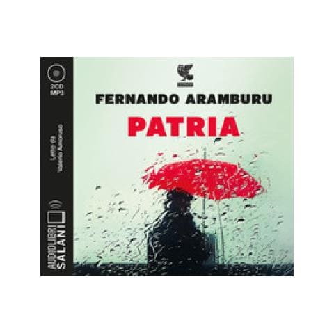 Fernando Aramburu - Patria Letto Da Valerio Amoruso. Audiolibro. 2 Cd Audio Formato Mp3 - Foto 1