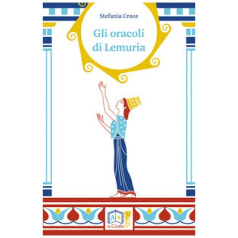 Stefania Croce - Gli Oracoli Di Lemuria - Foto 1