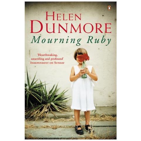 Dunmore, Helen - Mourning Ruby [ Edizione: Regno Unito] - Foto 1
