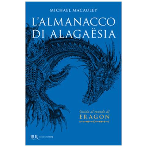 Michael Macauley - L'almanacco Di Alagaësia. Guida Al Mondo Di Eragon - Foto 1