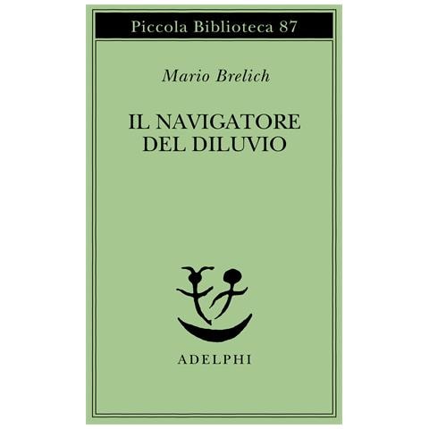Mario Brelich - Il navigatore del diluvio - Foto 1