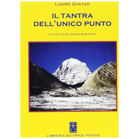 Lodrö Gyatso - Il tantra dell'unico punto - Foto 1