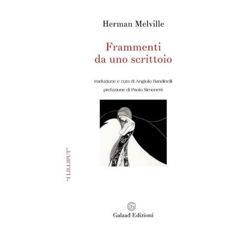 Herman Melville - Frammenti da uno scrittoio - Foto 1
