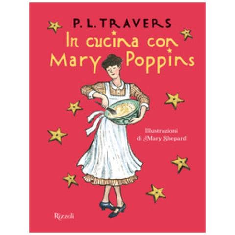 P. L. Travers - In Cucina Con Mary Poppins - Foto 1