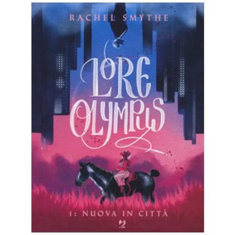 Rachel Smythe - Lore Olympus. 1: Nuova In Città - Foto 1