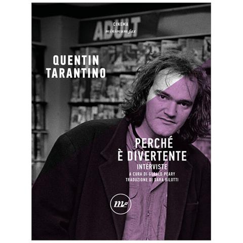 Quentin Tarantino - Perché è divertente. Interviste - Foto 1