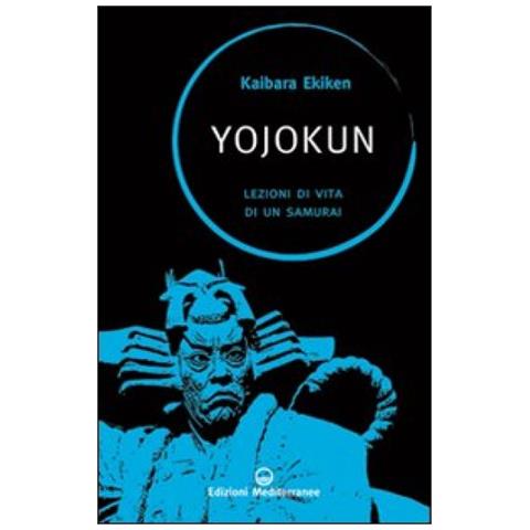 Ekiken Kaibara - Yojokun. Lezioni di vita di un samurai - Foto 4