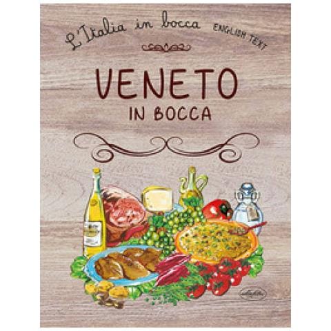 Veneto In Bocca. Ediz. Italiana E Inglese - Foto 1
