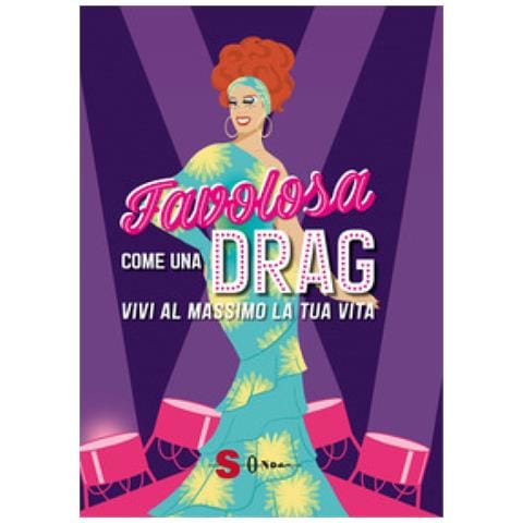 Katie Mockridge - Favolosa come una drag. Vivi al massimo la tua vita. Ediz. a colori - Foto 1