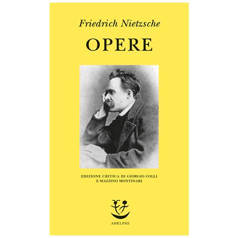Friedrich Nietzsche - Opere - Foto 1